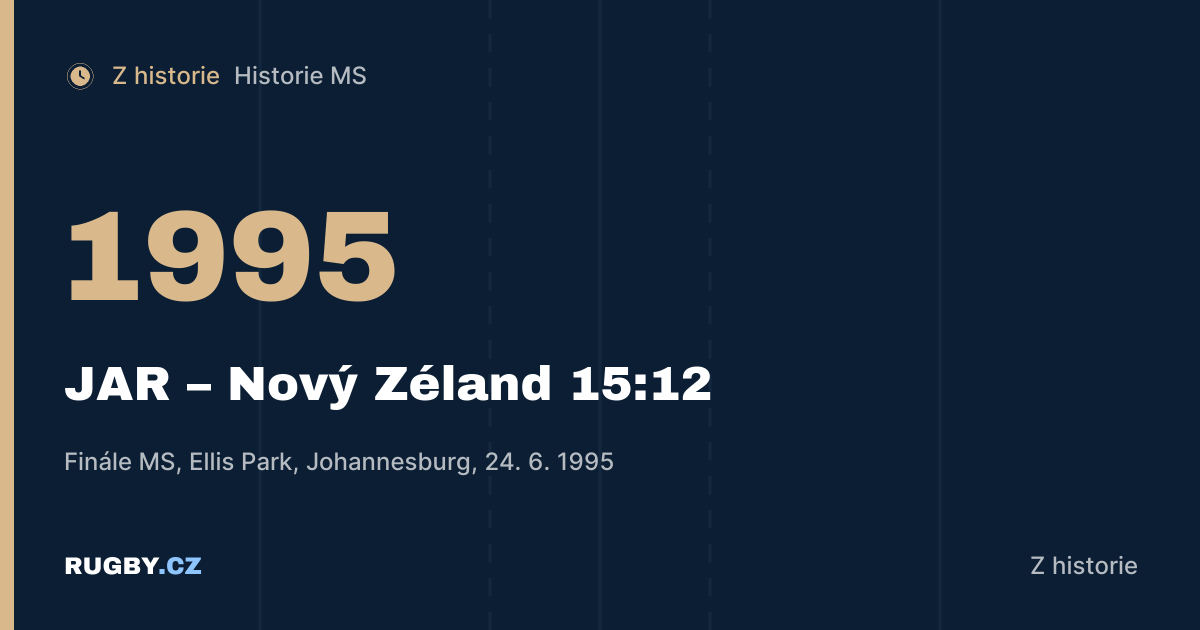 Finále na Ellis Parku 1995: Stranského drop a Mandela v dresu s číslem 6