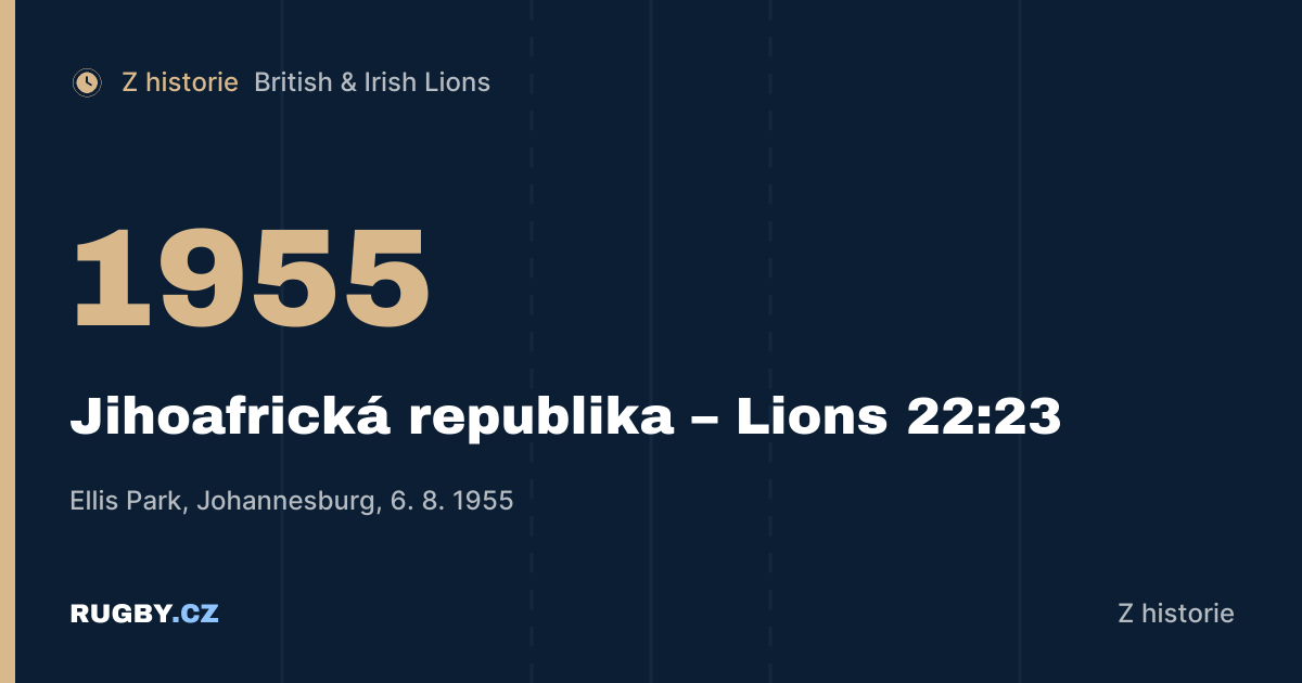 Jeden bod na Ellis Parku: Lions 1955 a drama v Johannesburgu
