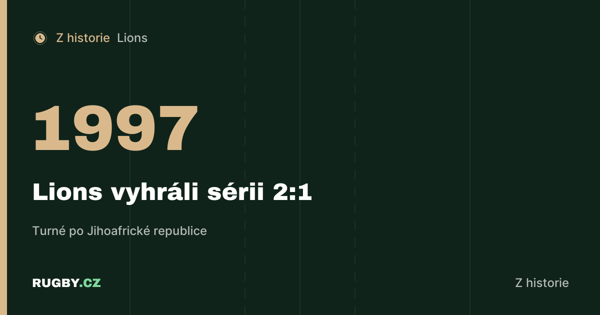 Lions 1997: jak výběr čtyř zemí porazil mistry světa