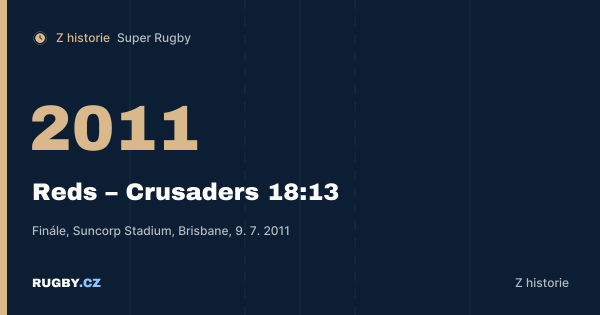Finále Super Rugby 2011: Geniova pětka zastavila Crusaders bez domova