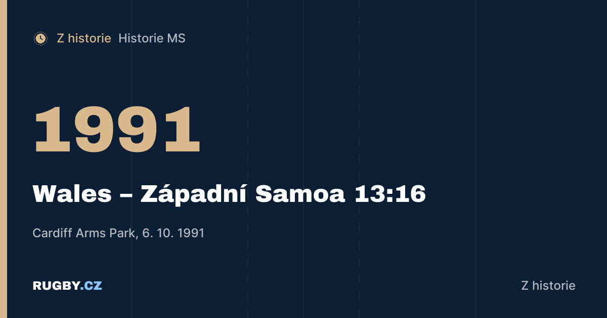 Cardiff 1991: Den, kdy Západní Samoa zaskočila Wales