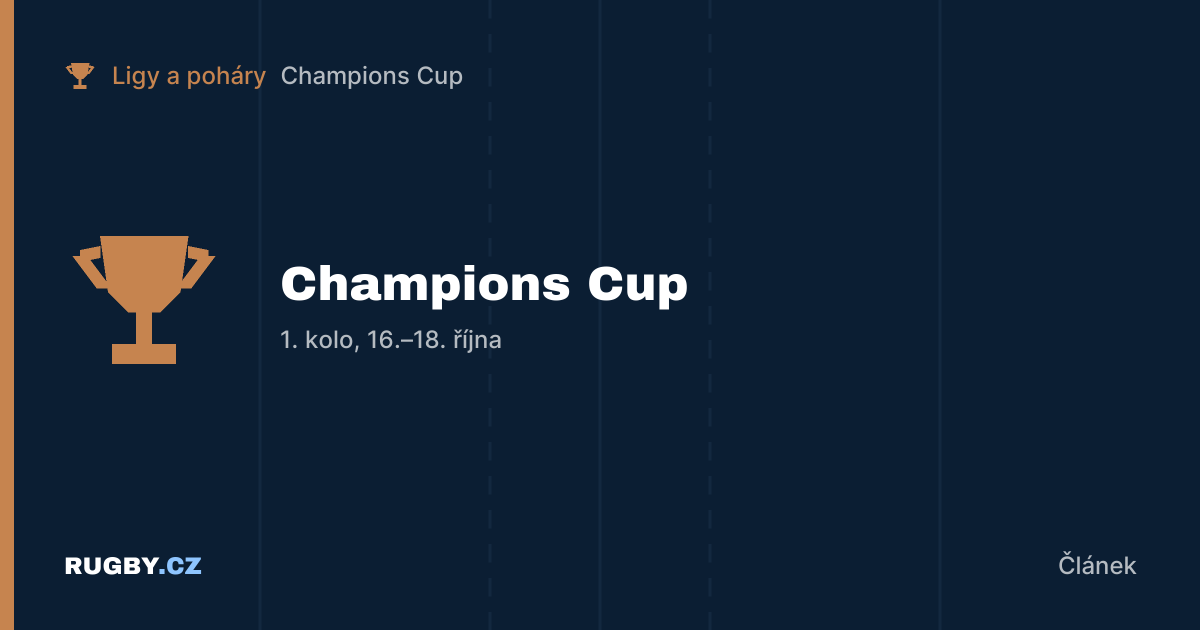 Champions Cup startuje: Bordeaux-Bègles brání titul, 1. kolo nabízí dvanáct utkání